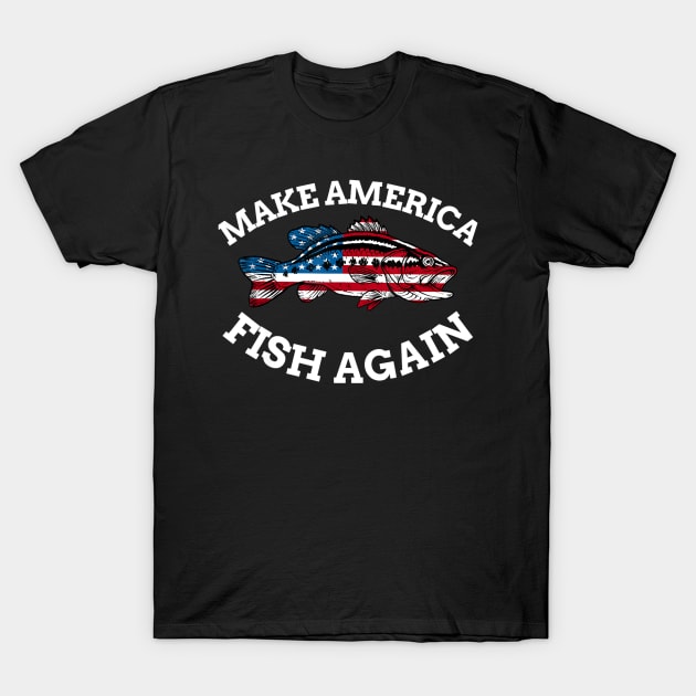 4th of July Fishing American Flag Make America Fish Again T-Shirt by Haley Tokey